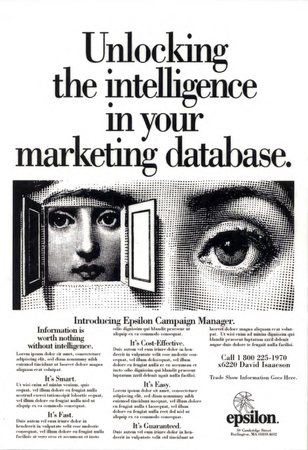 Print ad for Epsilon: an arresting visual communicates the
solution to a complex marketing problem: how to  understand and mine the most valuable information. : Telecom & Digital Media : Eva Okada